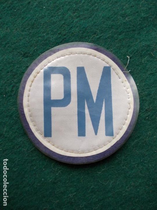 Militaria: PARCHE P M POLICIA MILITAR
