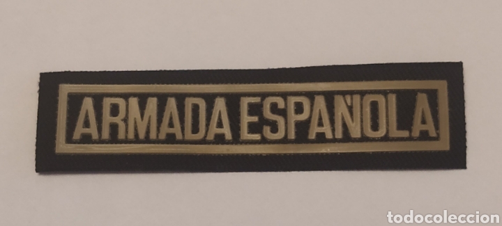 Militaria: PARCHE EMBLEMA ARMADA ESPA&Ntilde;OLA PANTAL&Oacute;N