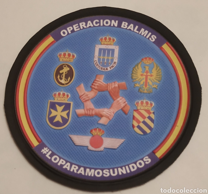 Militaria: PARCHE EMBLEMA OPERACI&Oacute;N BALMIS LO PARAMOS UNIDOS