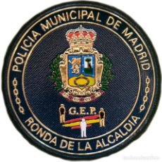 Militaria: POLICÍA MUNICIPAL DE MADRID RONDA DE LA ALCALDÍA GRUPO ESPECIAL DE PROTECCIÓN PARCHE INSIGNIA EB1740. Lote 254407485