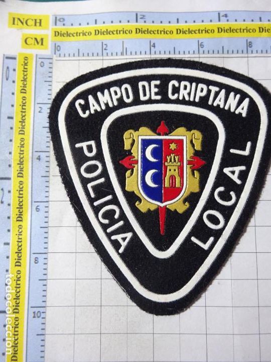 Militaria: PARCHE DE BRAZO POLICIAL. POLIC&Iacute;A LOCAL DE CAMPO DE CRIPTANA CIUDAD REAL