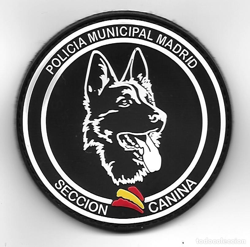 Militaria: PARCHE POLICIA MUNICIPAL MADRID SECCION CANINA K9