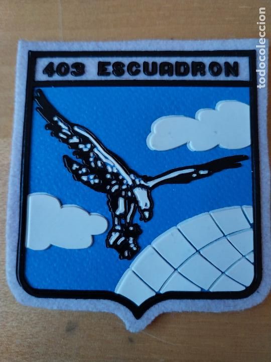 Militaria: ESCUADRON 403 EJERCITO AIRE ALA PARCHE TELA CAUCHO 8 X 7 CM ORIGINAL MILITAR