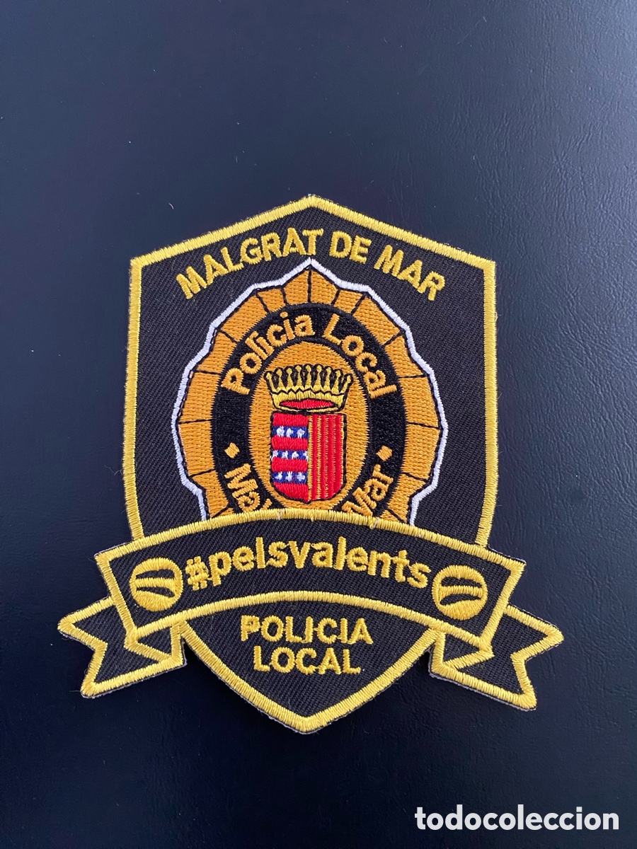 Militaria: PARCHE POLIC&Iacute;A LOCAL MALGRAT DE MAR.