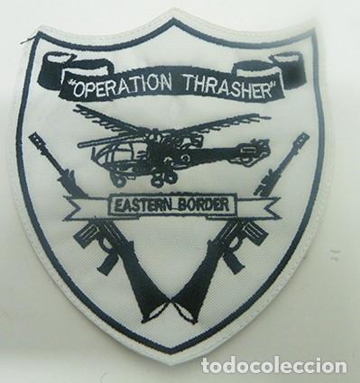 Militaria: PARCHE BORDADO OPERACION TRASHER EASTERN BORDER - Foto 1