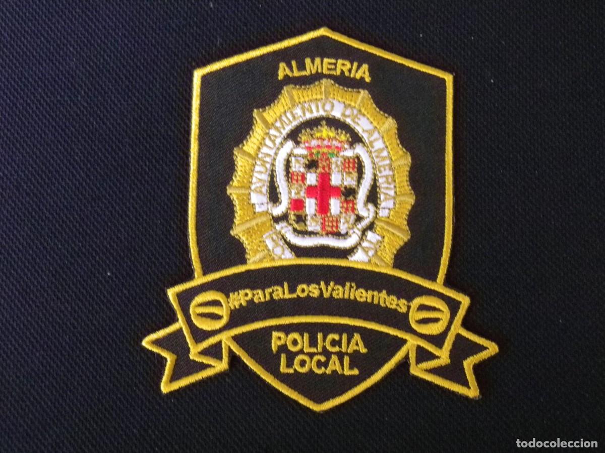 Militaria: PARCHE DE BRAZO DE POLICIA LOCAL ALMERIA.