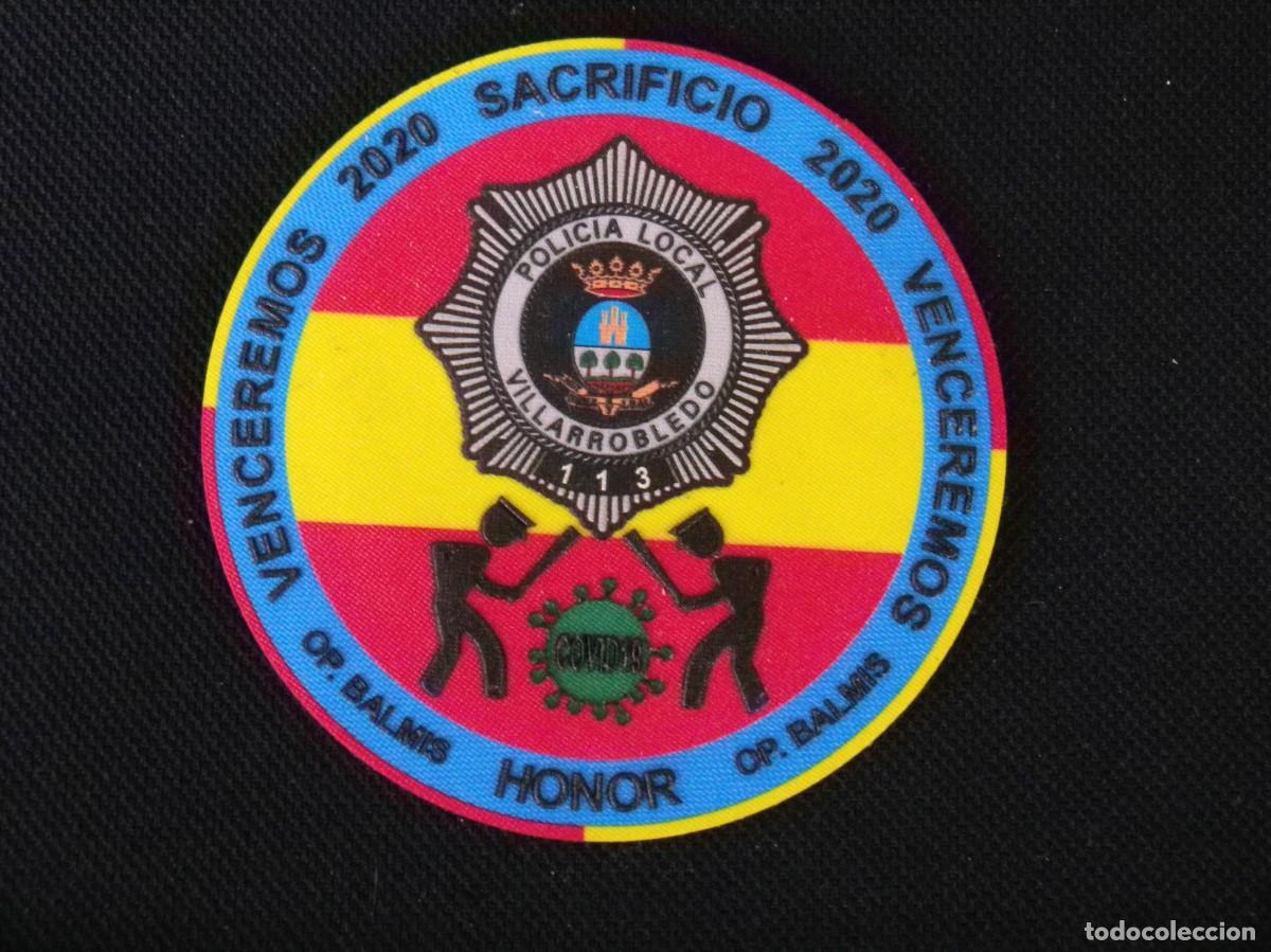 Militaria: PARCHE DE BRAZO DE LA POLICIA LOCAL DE VILLARROBLEDO(ALBACETE) &rdquo;COVID&rdquo;.