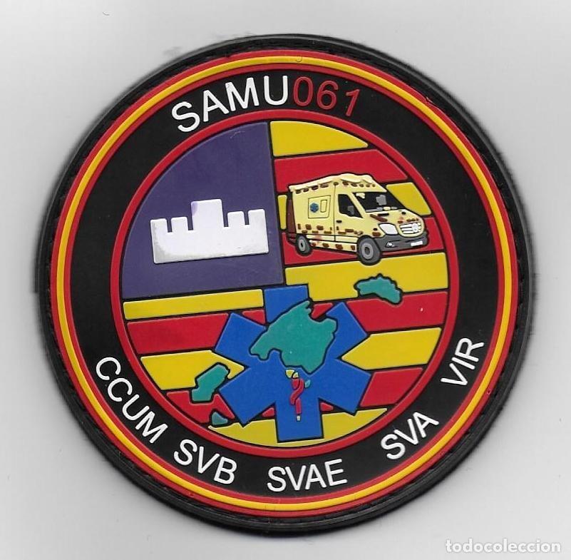 Militaria: parche SAMU 061 BALEARES EMERGENCIAS AMBULANCIA