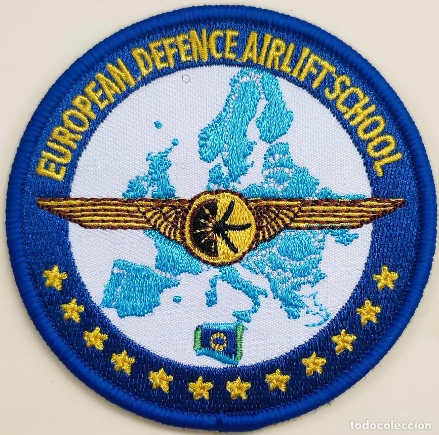 Militaria: PARCHE DEL EJ&Eacute;RCITO DEL AIRE. MATAC&Aacute;N. EUROPEAN DEFENCE AIRLIFT SCHOOL