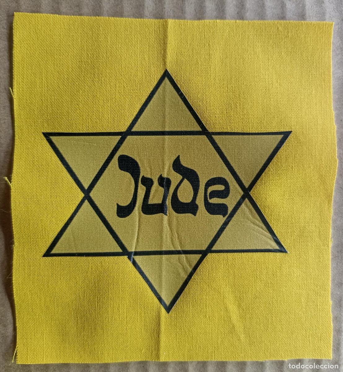 Militaria: Insignia estrella de David, Jude, Jud&iacute;o (III Reich Hitler- Nazi- Alemania) WWII