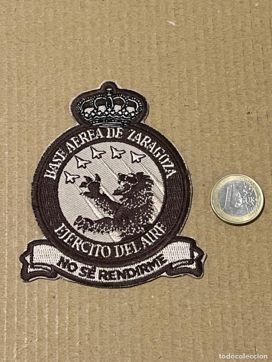 Militaria: Parche BASE A&Eacute;REA DE ZARAGOZA EJ&Eacute;RCITO DEL AIRE