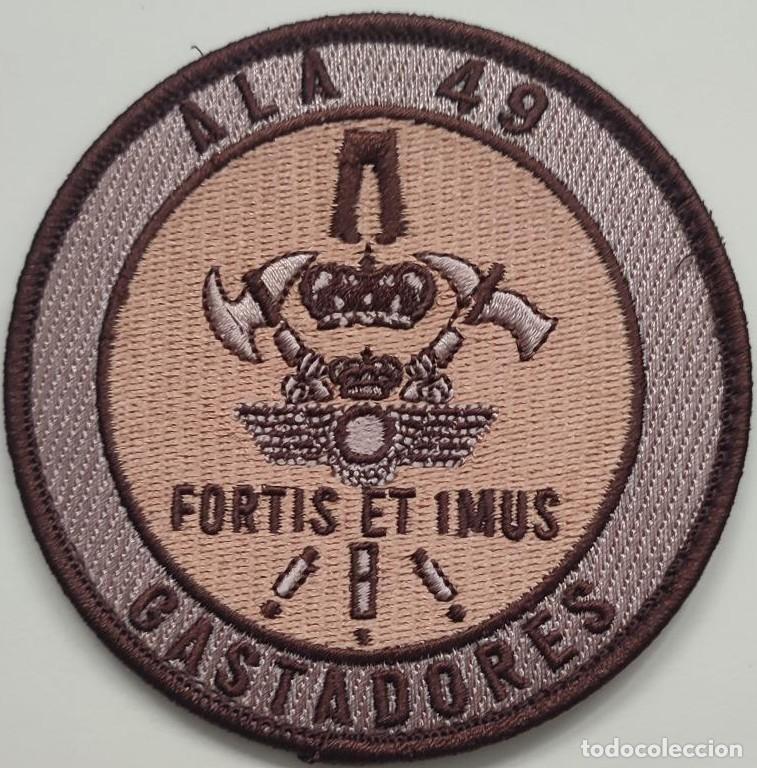 Militaria: PARCHE DEL EJ&Eacute;RCITO DEL AIRE. GASTADORERS. ALA 49