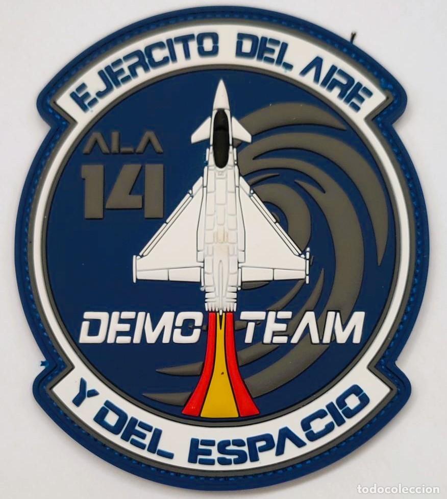 Militaria: PARCHE DEL EJ&Eacute;RCITO DEL AIRE- ALA 14 DEMO TEAM