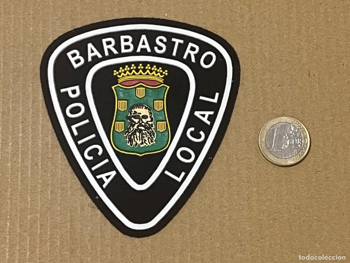 Militaria: Parche de POLIC&Iacute;A LOCAL BARBASTRO HUESCA