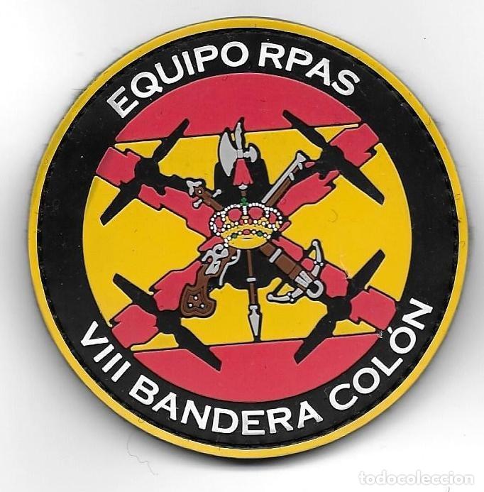 Militaria: parche LEGION EQUIPO RPAS VIII BANDERA COLON