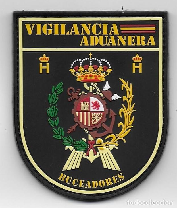 Militaria: parche VIGILANCIA ADUANERA ADUANAS BUCEADORES POLICIA