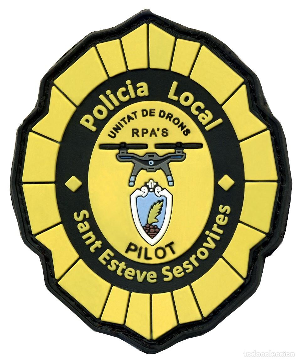 Militaria: parche DRONES POLICIA LOCAL SANT ESTEVE SESROVIRES