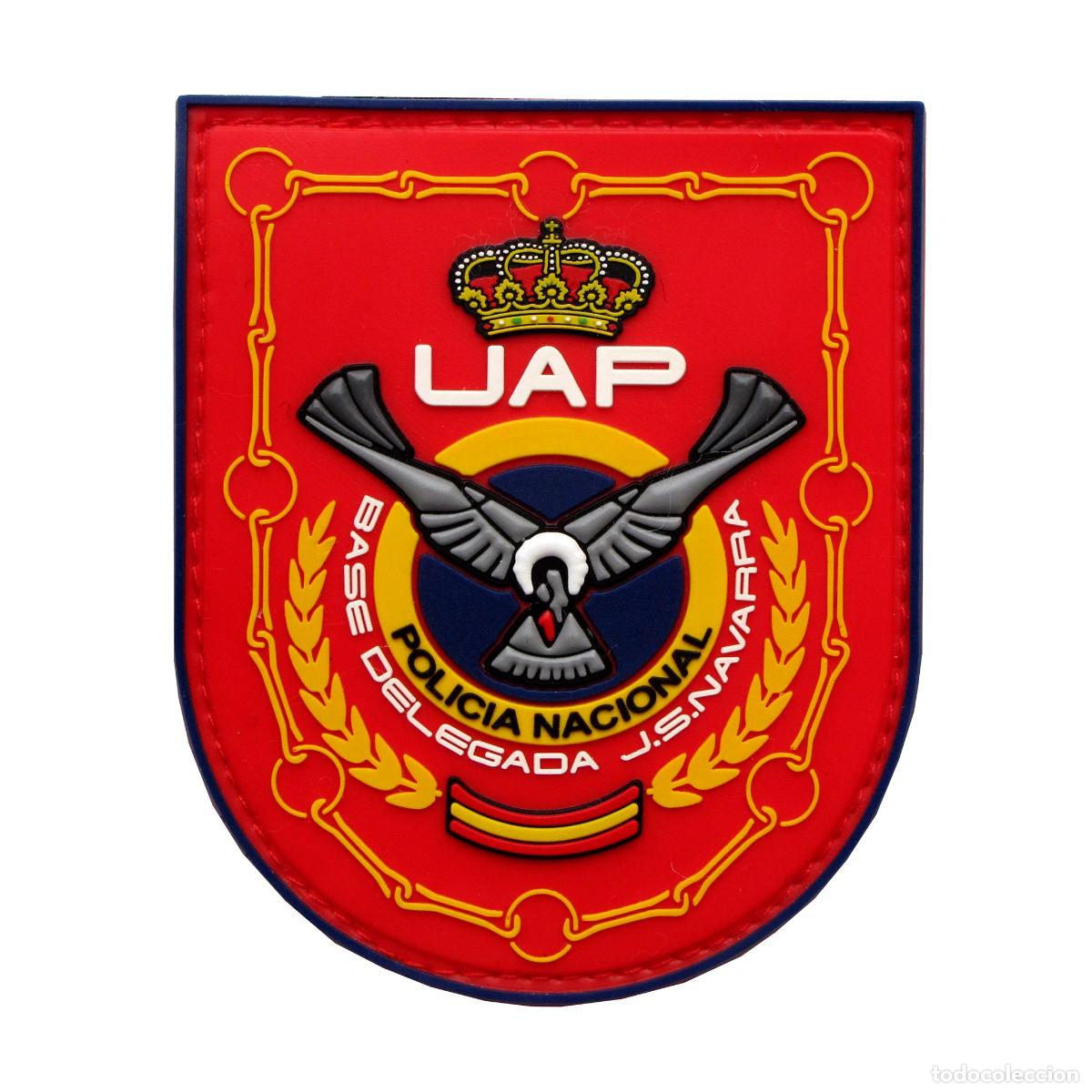 Militaria: PARCHE UAP - POLICIA NACIONAL BASE DELEGADA J.S. NAVARRA