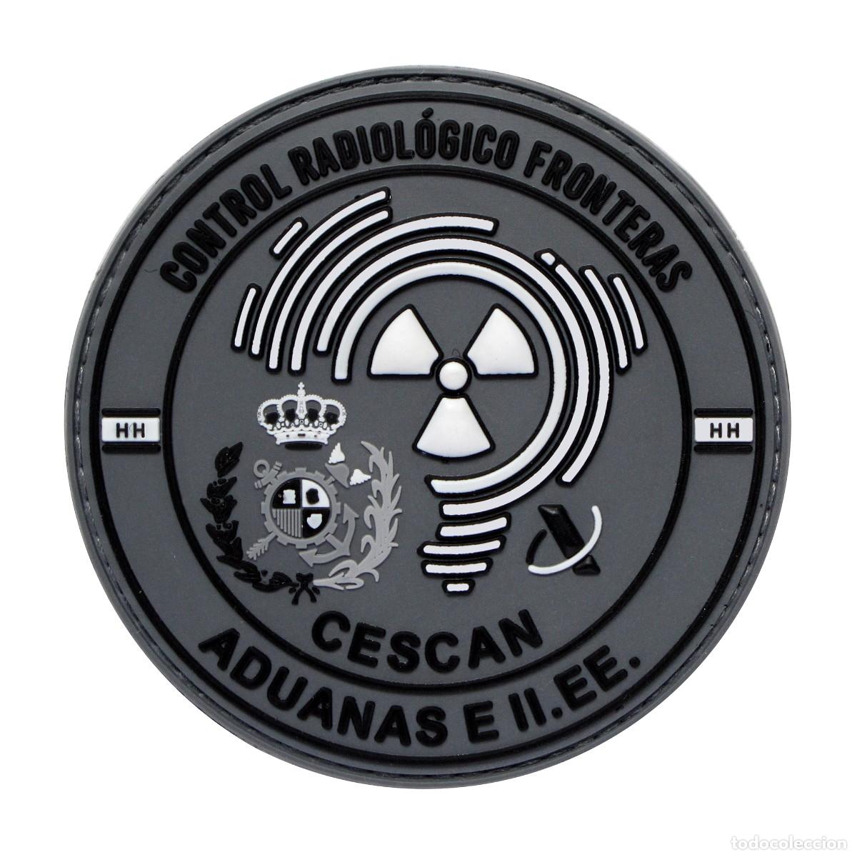 Militaria: PARCHE CONTROL RADIOLOGICO FRONTERAS - CESCAN - ADUANAS E ll.EE.