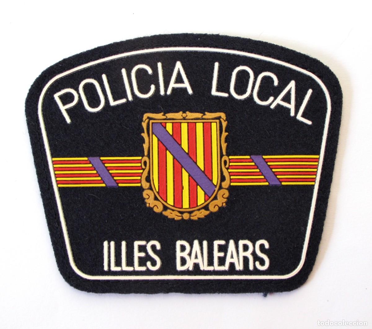 Militaria: PARCHE POLICIA LOCAL - ILLES BALEARS