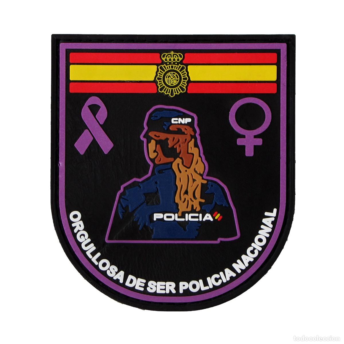 Militaria: PARCHE ORGULLOSA DE SER POLICIA NACIONAL -