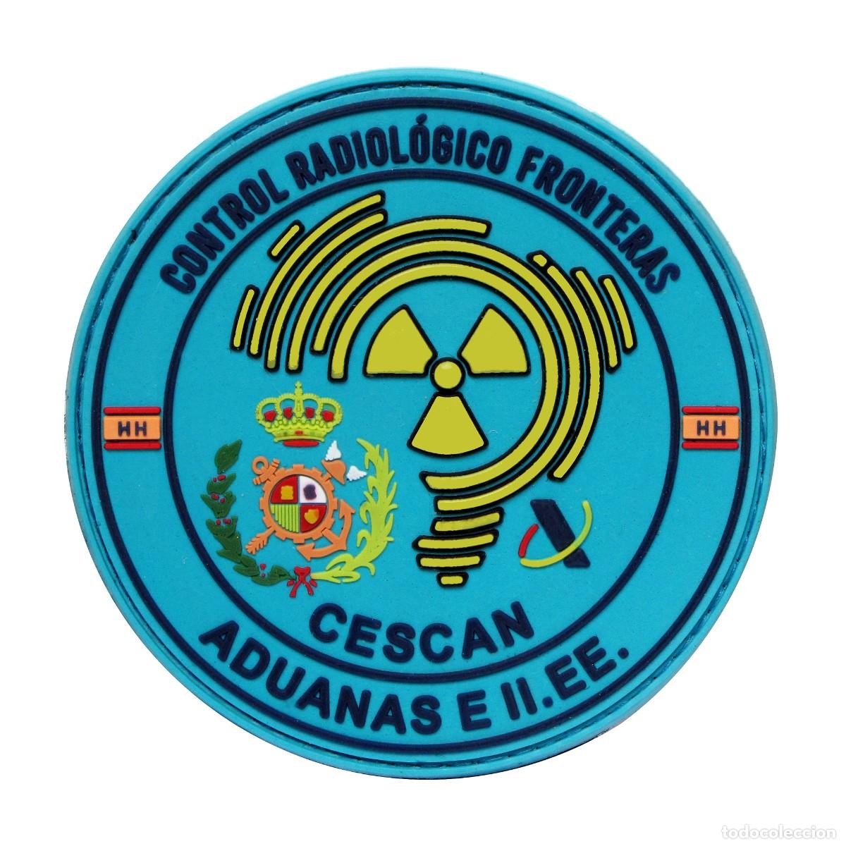 Militaria: PARCHE CONTROL RADIOLOGICO FRONTERAS CESCAN ADUANAS E II.EE.
