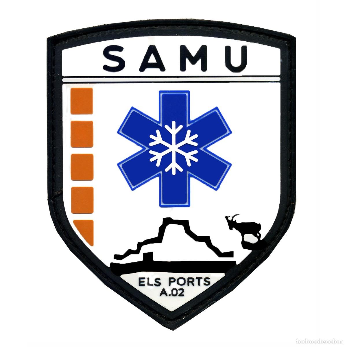 Militaria: PARCHE SAMU ELS PORTS A.02