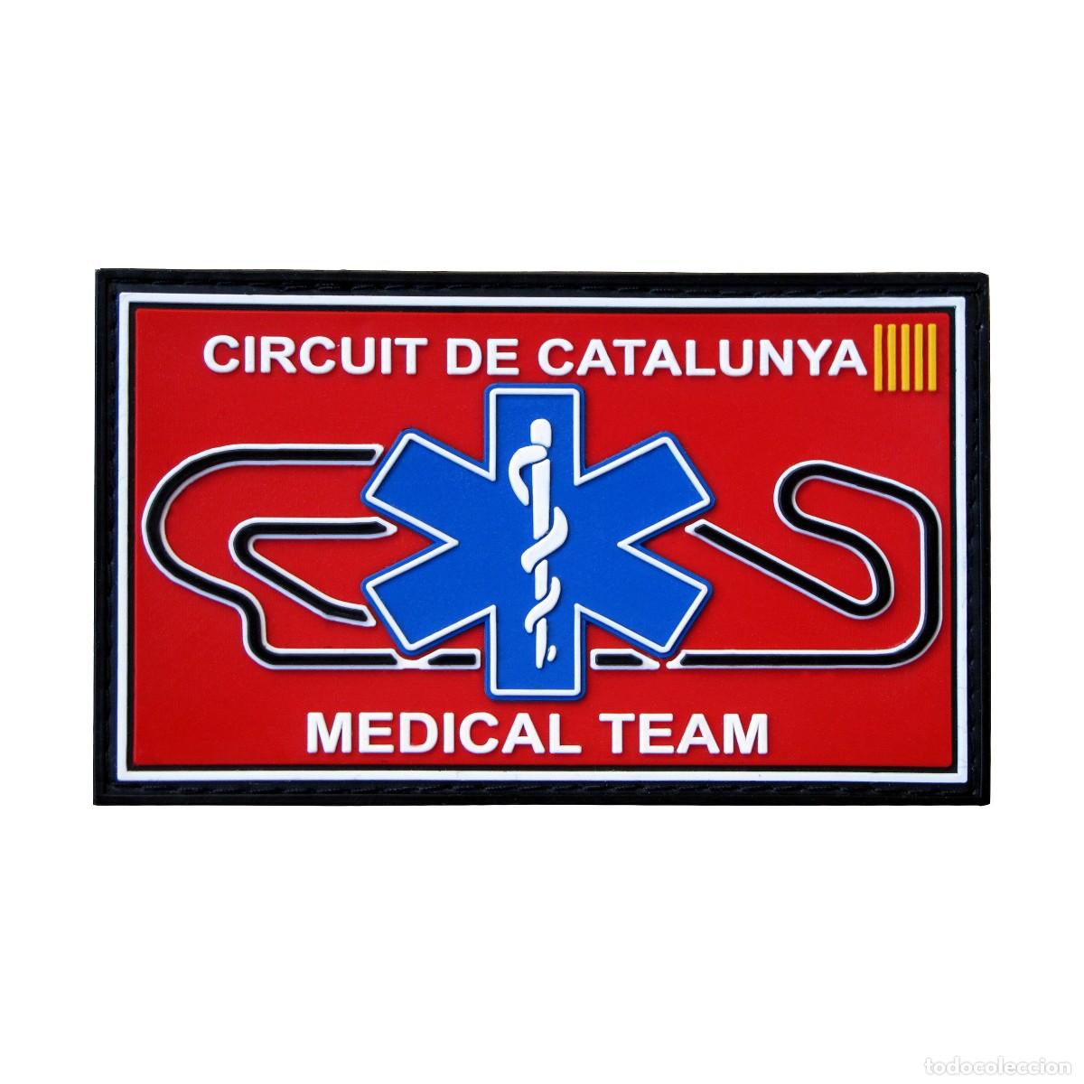 Militaria: PARCHE CIRCUIT DE CATALUNYA MEDICAL TEAM