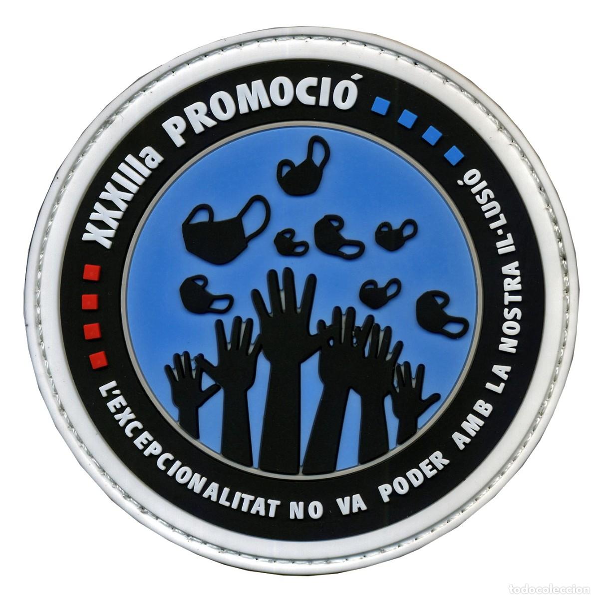 Militaria: PARCHE XXXIIIa PROMOCIO COVID - L'EXCEPCIONALITAT NO VA PODER AMB LA NOSTRA IL&middot;LUSIO