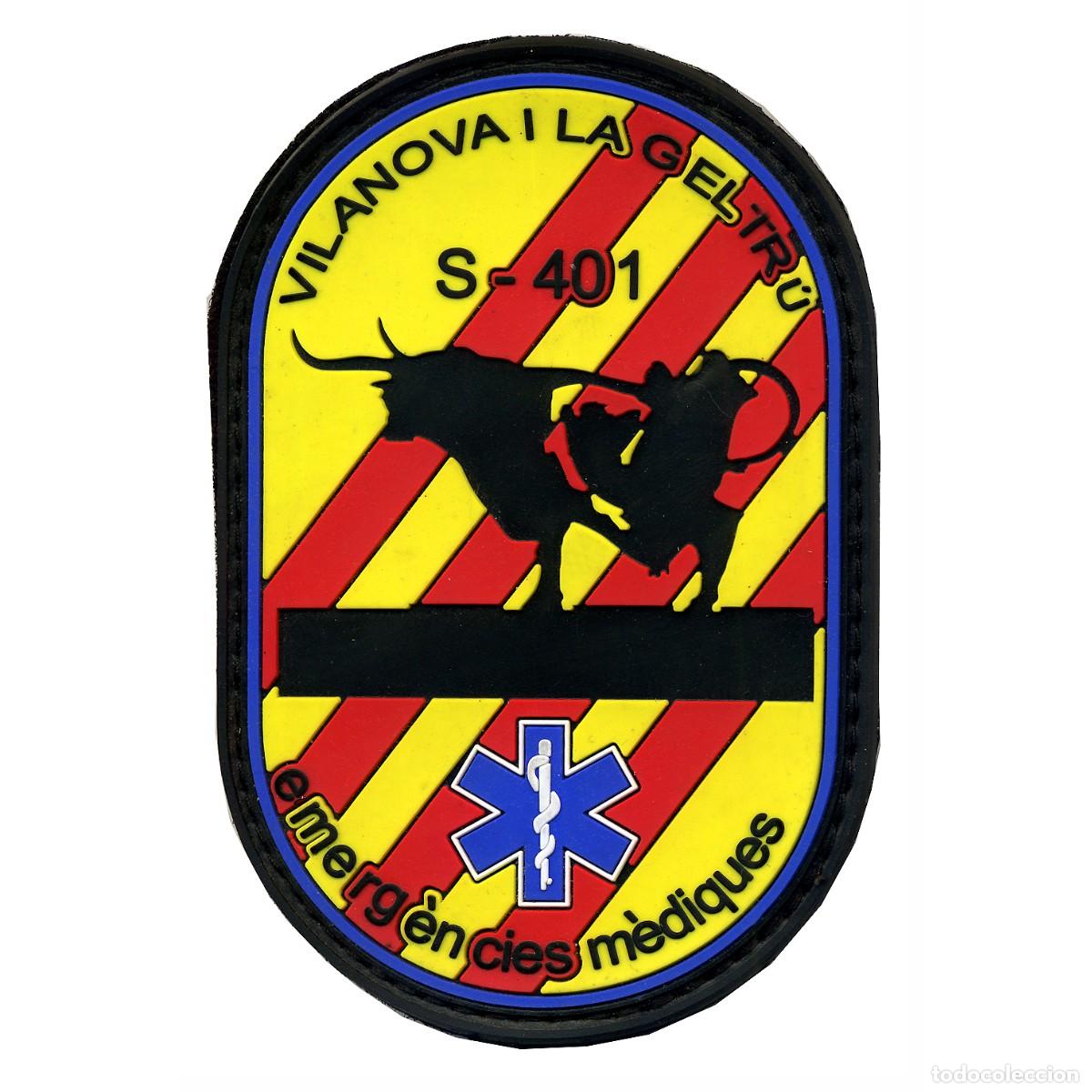 Militaria: PARCHE EMERGENCIES MEDIQUES S-401 VILANOVA I LA GELTRU - AMBULANCIAS