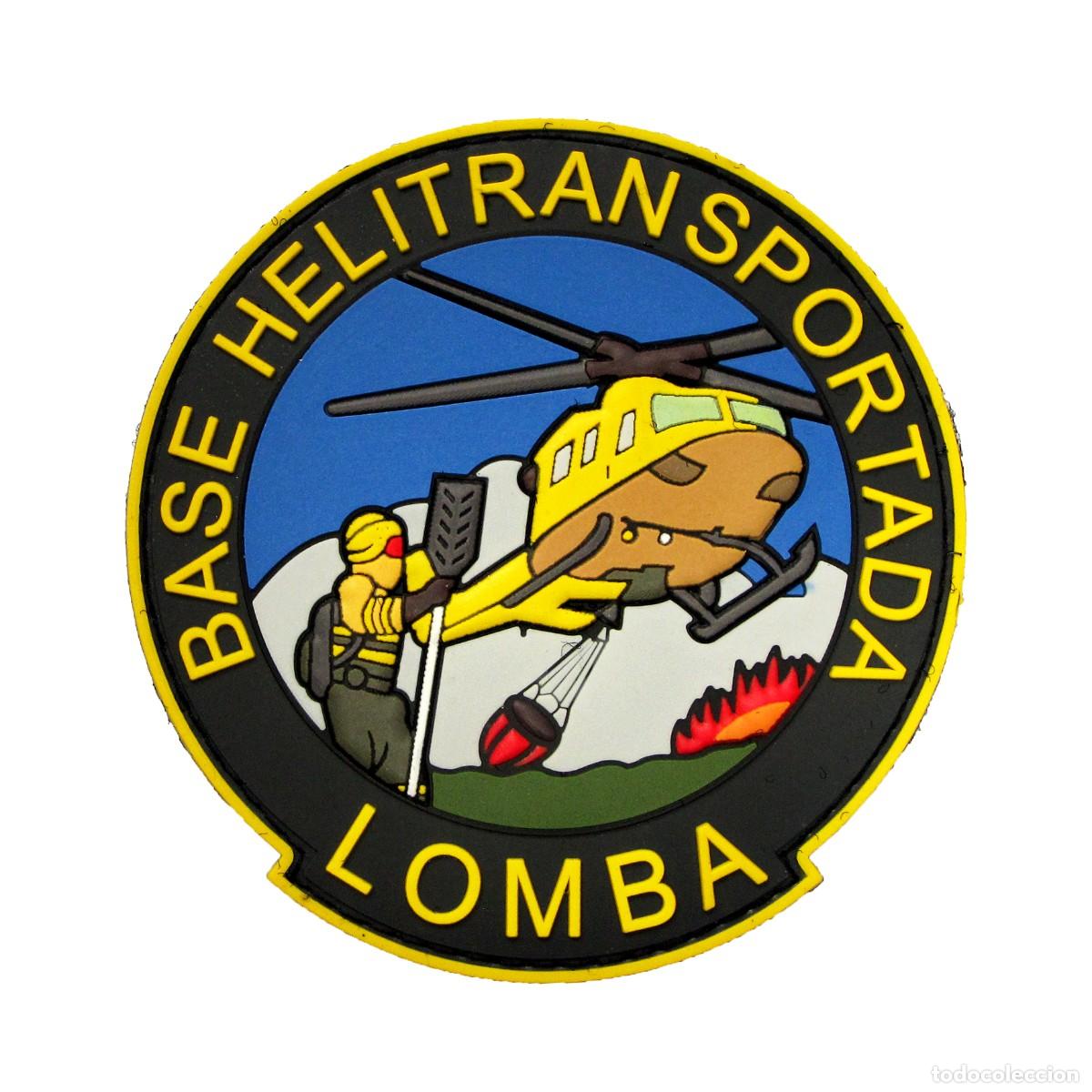 Militaria: PARCHE HELITRANSPORTADA LOMBA - INCENDIOS FORESTALES
