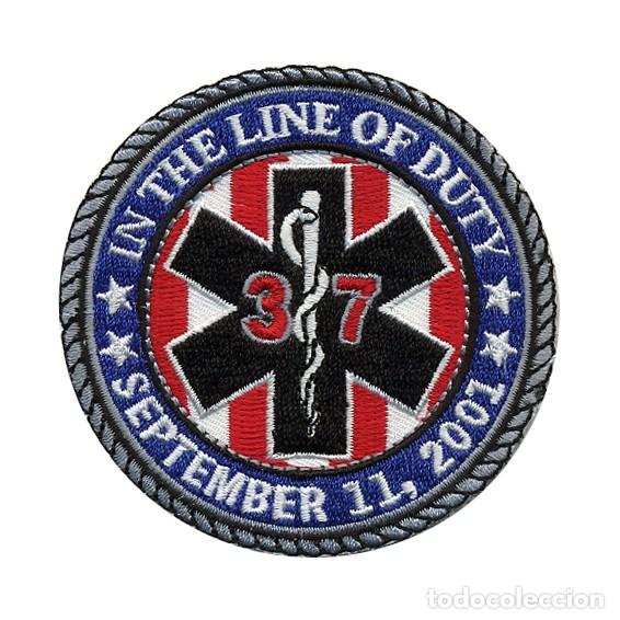 Militaria: PARCHE SANITARIOS -37- SEPTEMBER 11, 2001 - COURAGE.DEDICATION.SACRIFICE - IN MEMORIAM