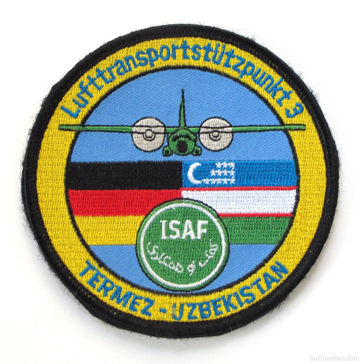 Militaria: PARCHE ISAF TERMEZ - UZBEKISTAN - LUFTTRANSPORTST&Uuml;TZPUNKT 3 - AFGHANISTAN