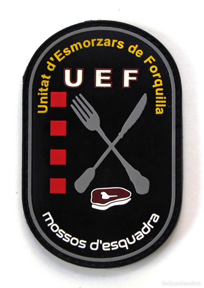 Militaria: PARCHE UEF UNITAT D'ESMORZARS DE FORQUILLA - MOSSOS D'ESQUADRA