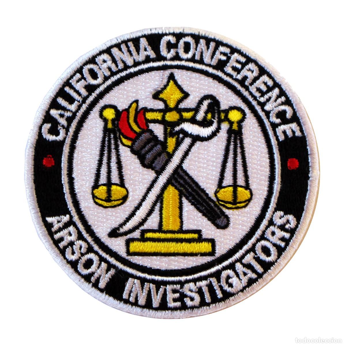 Militaria: PARCHE CALIFORNIA CONFERENCE ARSON INVESTIGATORS - INCENDIOS PROVOCADOS INCENDIOS
