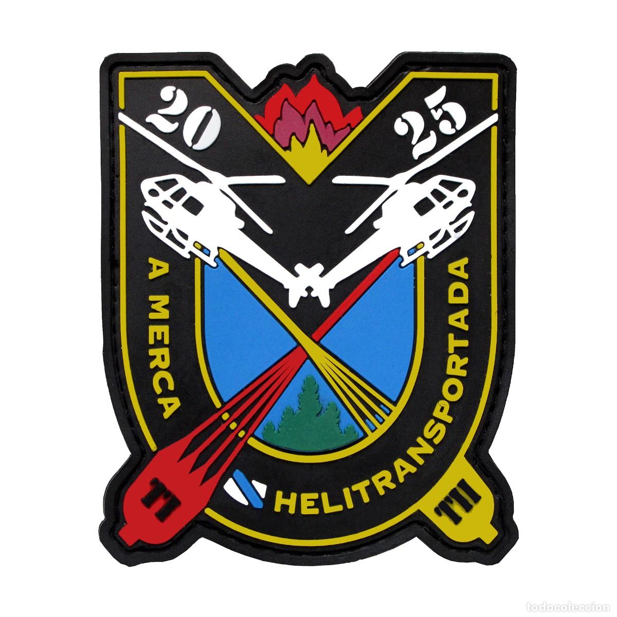 Militaria: PARCHE A MERCA HELITRANSPORTADA 20-25 - INCENDIOS FORESTALES - BOMBEROS
