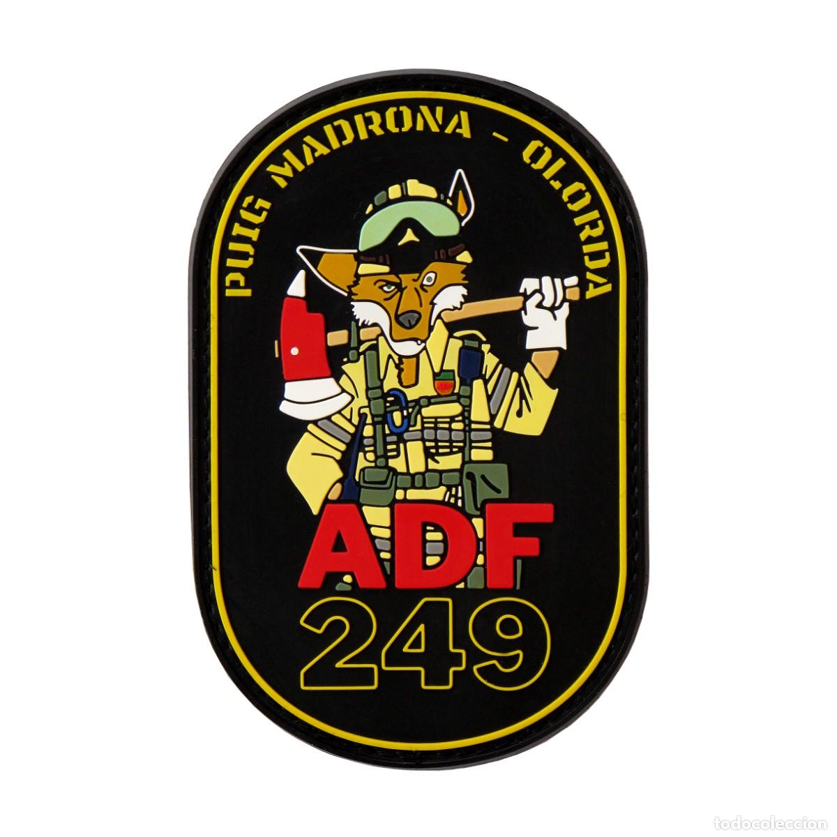 Militaria: PARCHE ADF 249 PUIG MADRONA - OLORDA - FORESTALES - INCENDIOS - BOMBEROS