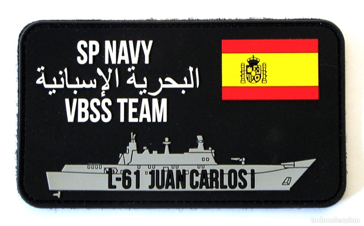 Militaria: PARCHE L-61 JUAN CARLOS I - ARMADA - SP NAVY - VBSS TEAM