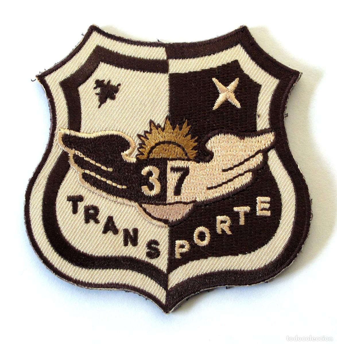 Militaria: PARCHE EJERCITO DEL AIRE - ALA 37 - TRANSPORTE