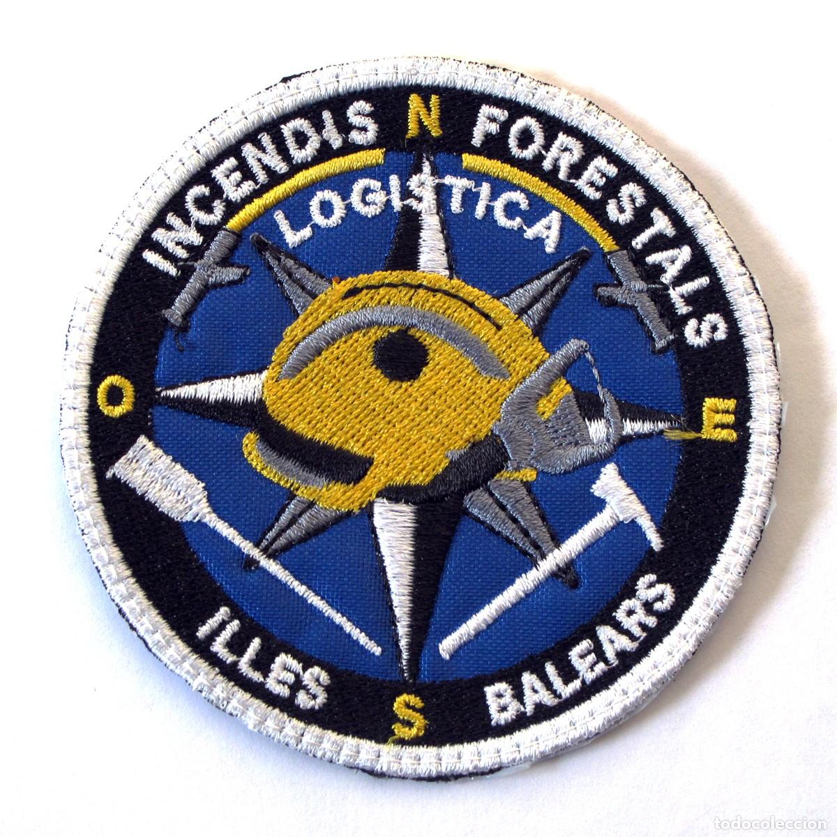 Militaria: PARCHE INCENDIS FORESTALS ILLES BALEARS - LOGISTICA - BOMBEROS