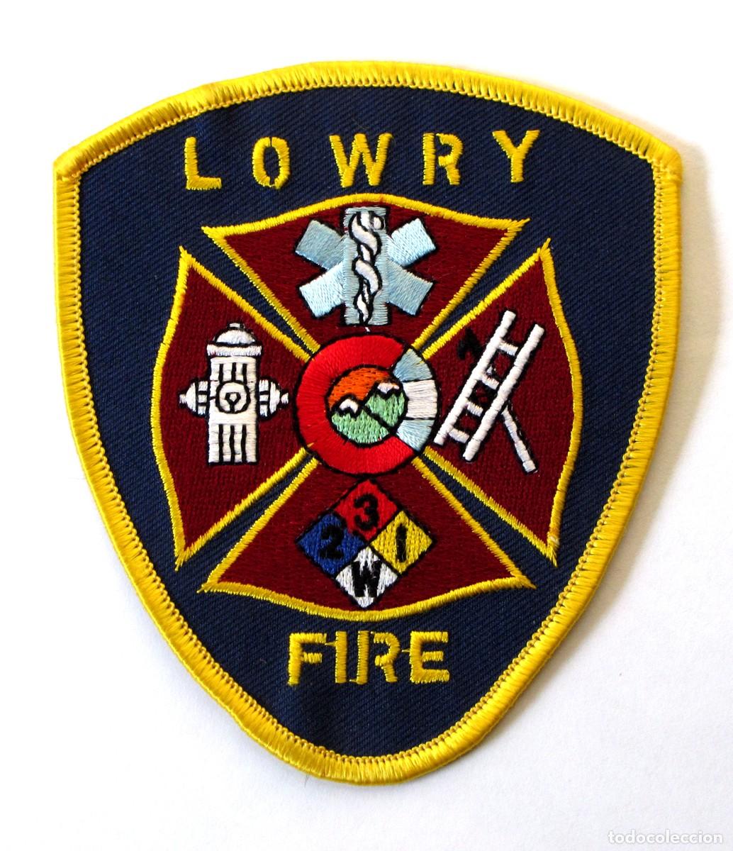 Militaria: PARCHE LOWRY FIRE - USA - BOMBEROS