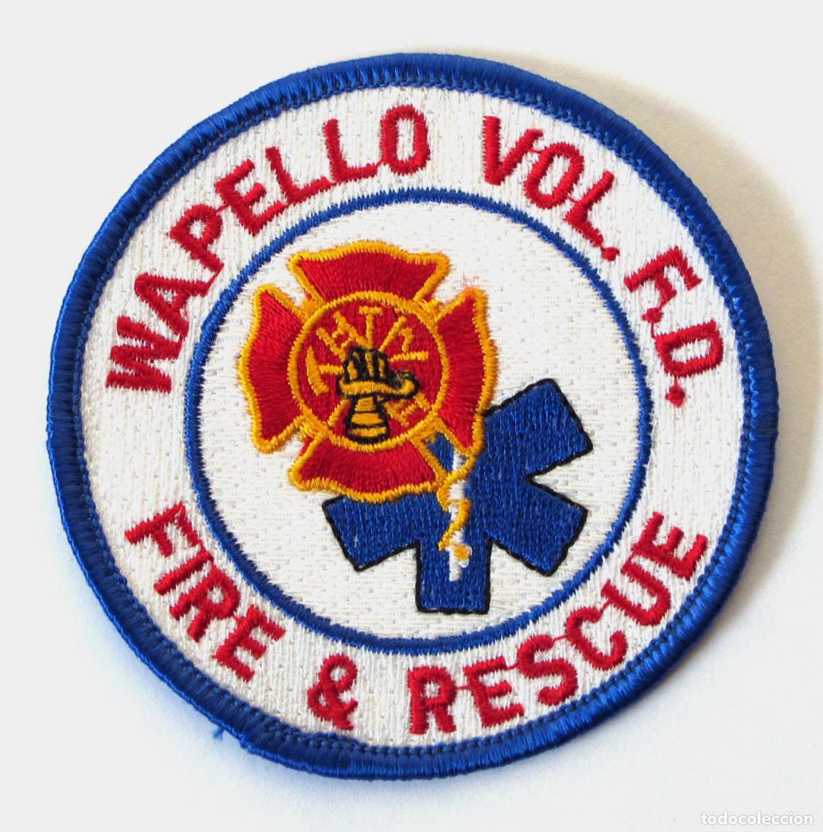 Militaria: PARCHE WAPELLO VOL. F.D. - FIRE & RESCUE - USA - BOMBEROS