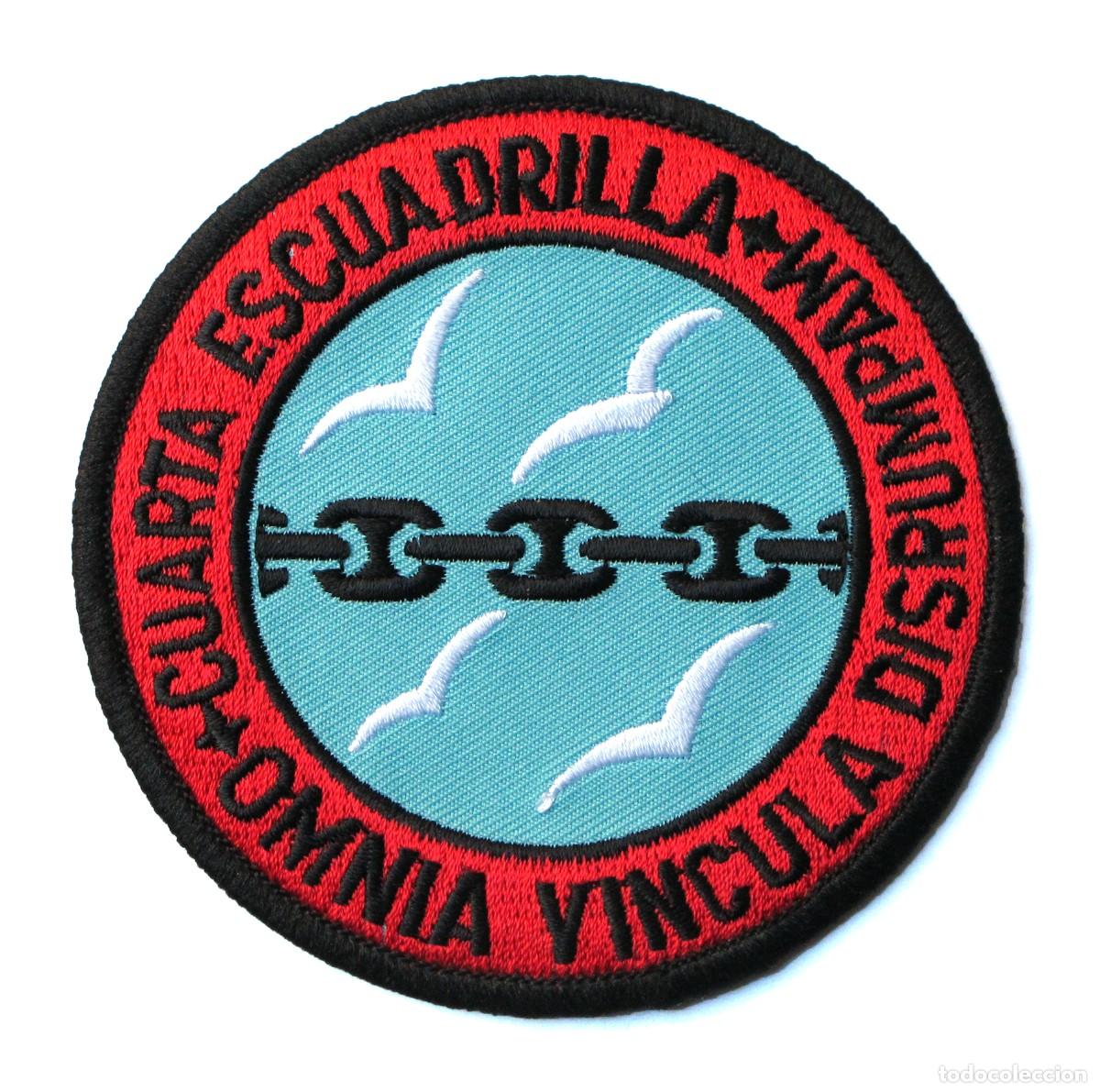 Militaria: PARCHE ARMADA CUARTA ESCUADRILLA