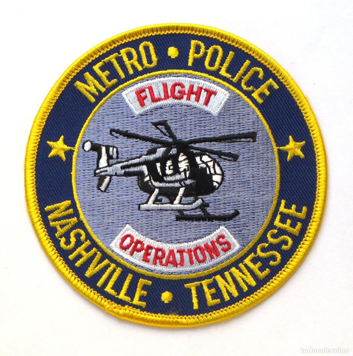Militaria: PARCHE METRO POLICE NASHVILLE TENNESSEE - FLIGHT OPERATIONS