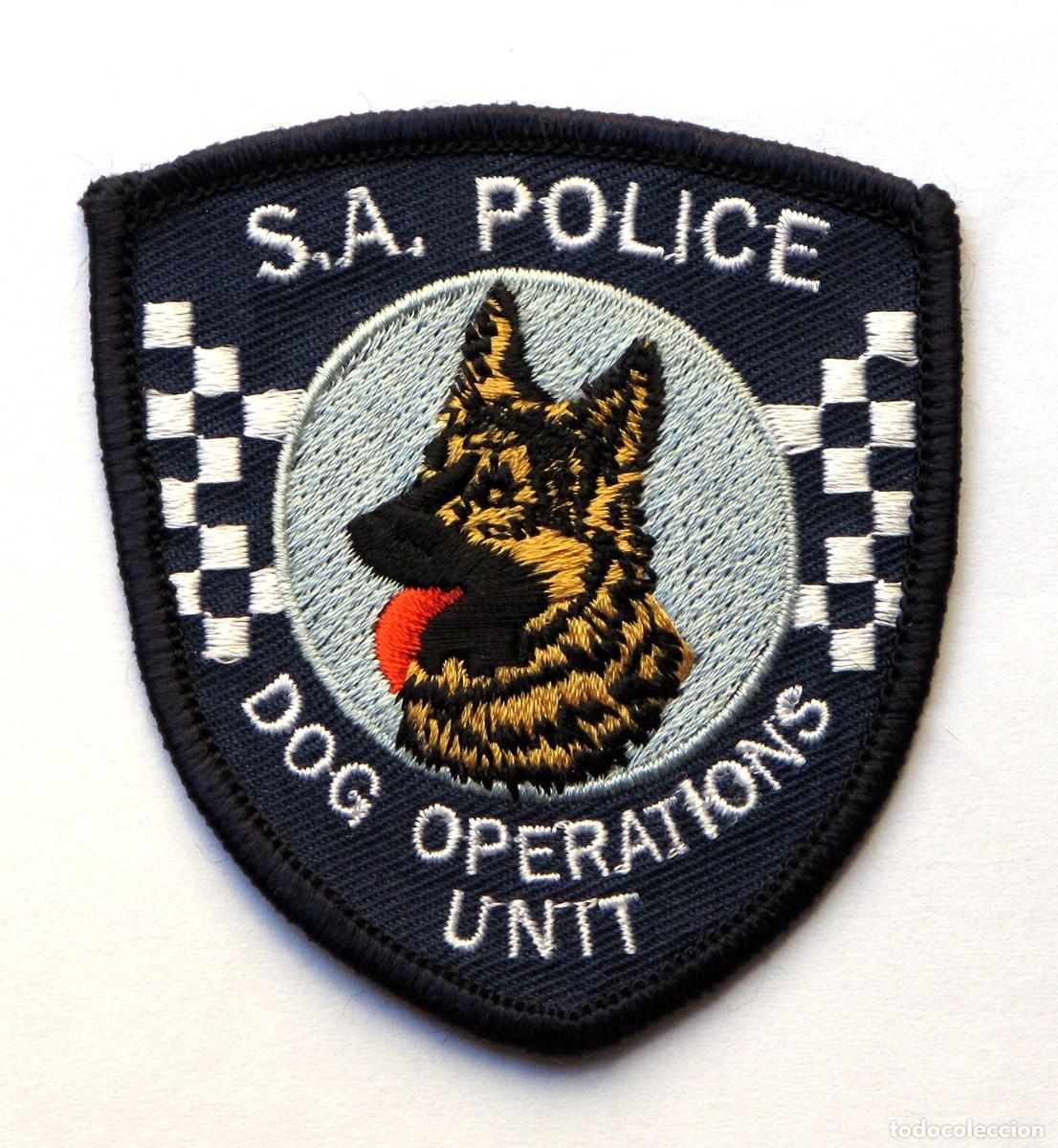 Militaria: PARCHE SOUTH AUSTRALIA POLICE DOG OPERATIONS UNIT
