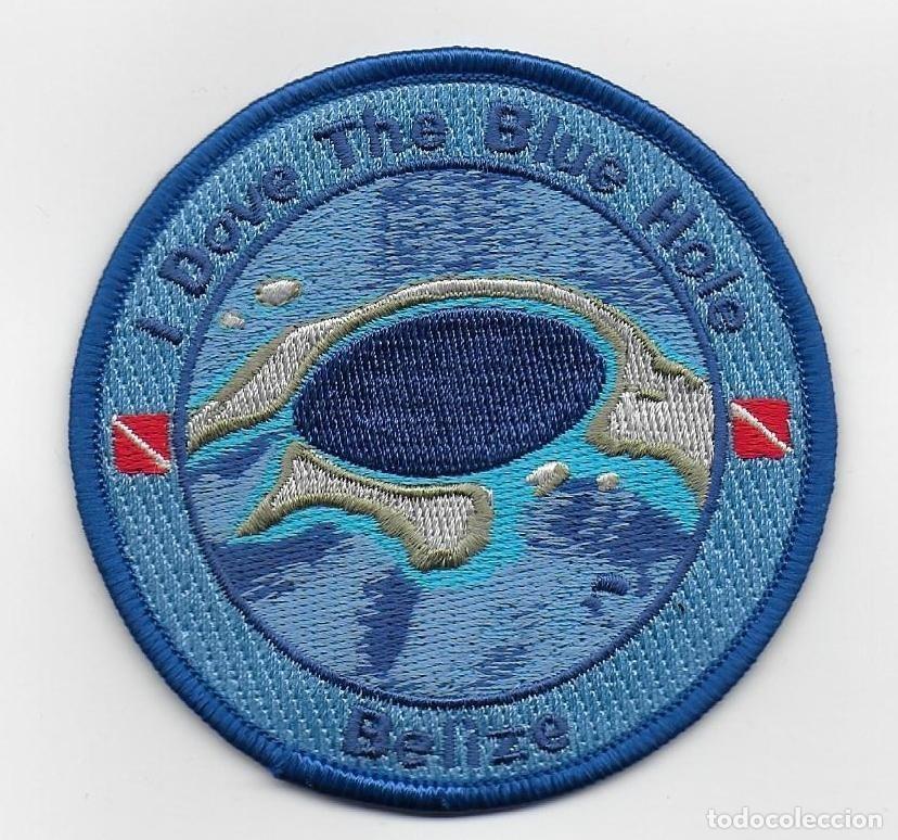 Militaria: parche BELIZE THE BLUE HOLE BUCEADORES