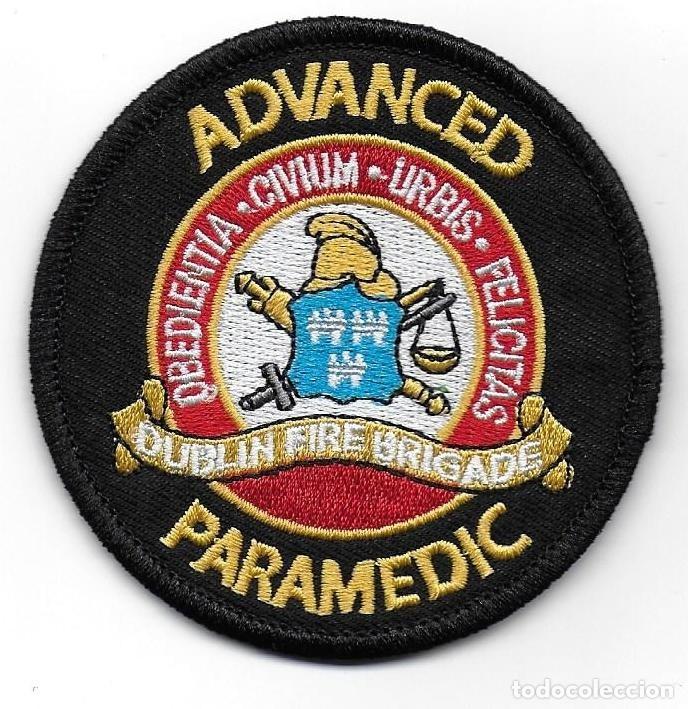 Militaria: parche IRLANDA BOMBEROS DE DUBLIN PARAMEDICO