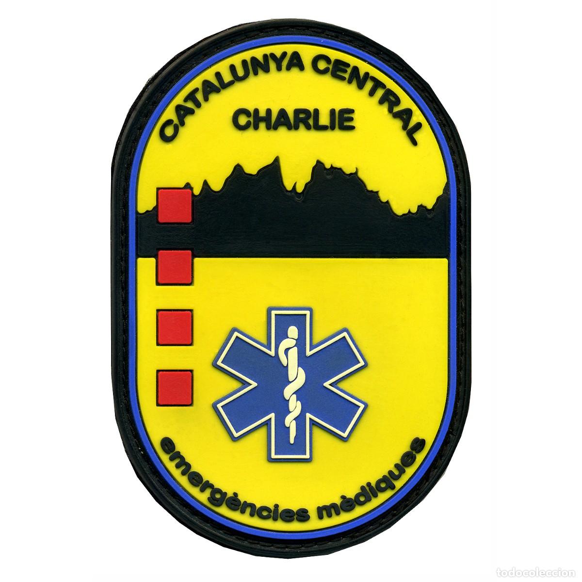 Militaria: PARCHE CATALUNYA CENTRAL CHARLIE - EMERGENCIAS MEDICAS
