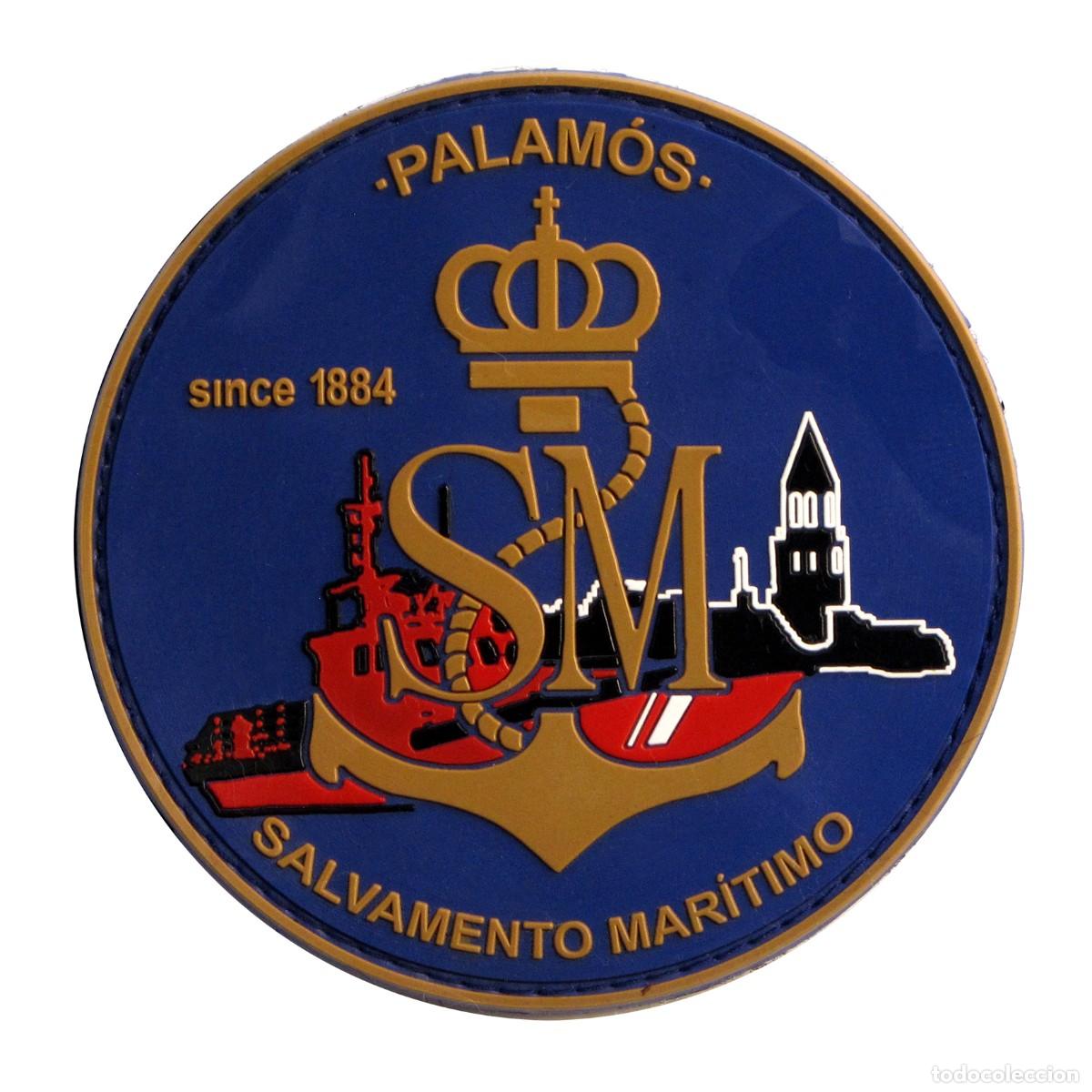 Militaria: PARCHE SALVAMENTO MARITIMO - SM PALAMOS - SINCE 1884