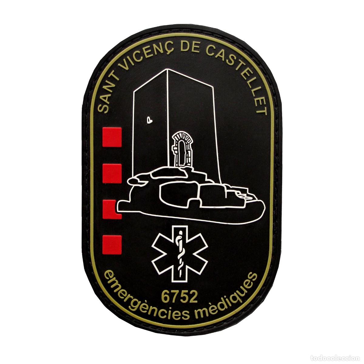 Militaria: PARCHE EMERGENCIES MEDIQUES CATALUNYA - SEM - 6752 - SANT VICEN&Ccedil; DE CASTELLET